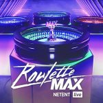 Roulette MAX, het nieuwe roulette spel van NetEnt